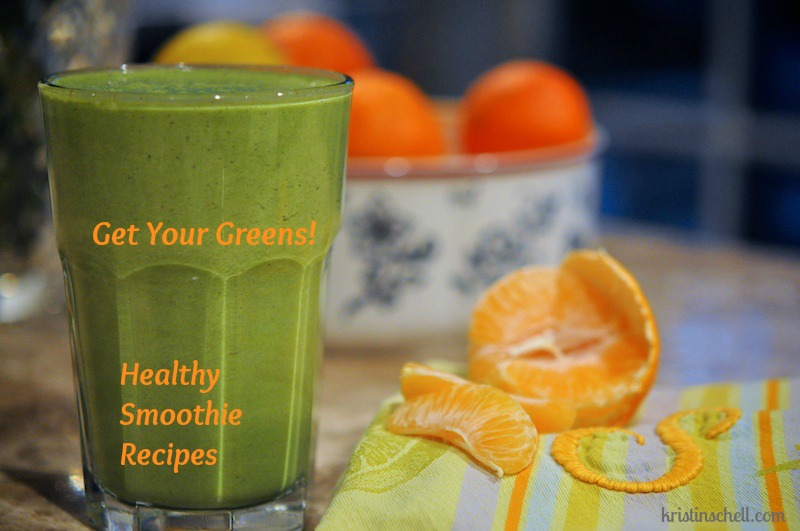 Healthy Smoothie Recipes by Kristin Schell