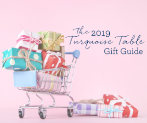 The Turquoise Table 2019 Gift Guide
