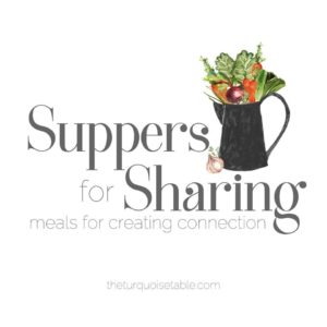 Suppers for Sharing: Meals for Creating Connection
